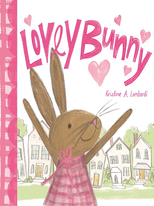 Title details for Lovey Bunny by Kristine A. Lombardi - Available